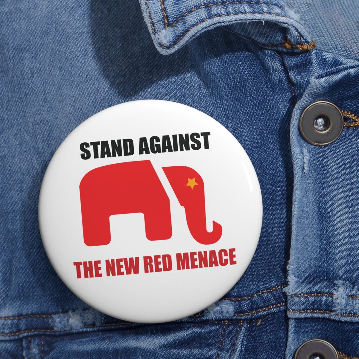 Political Pin Button - 'Stand Against The New Red Menace'