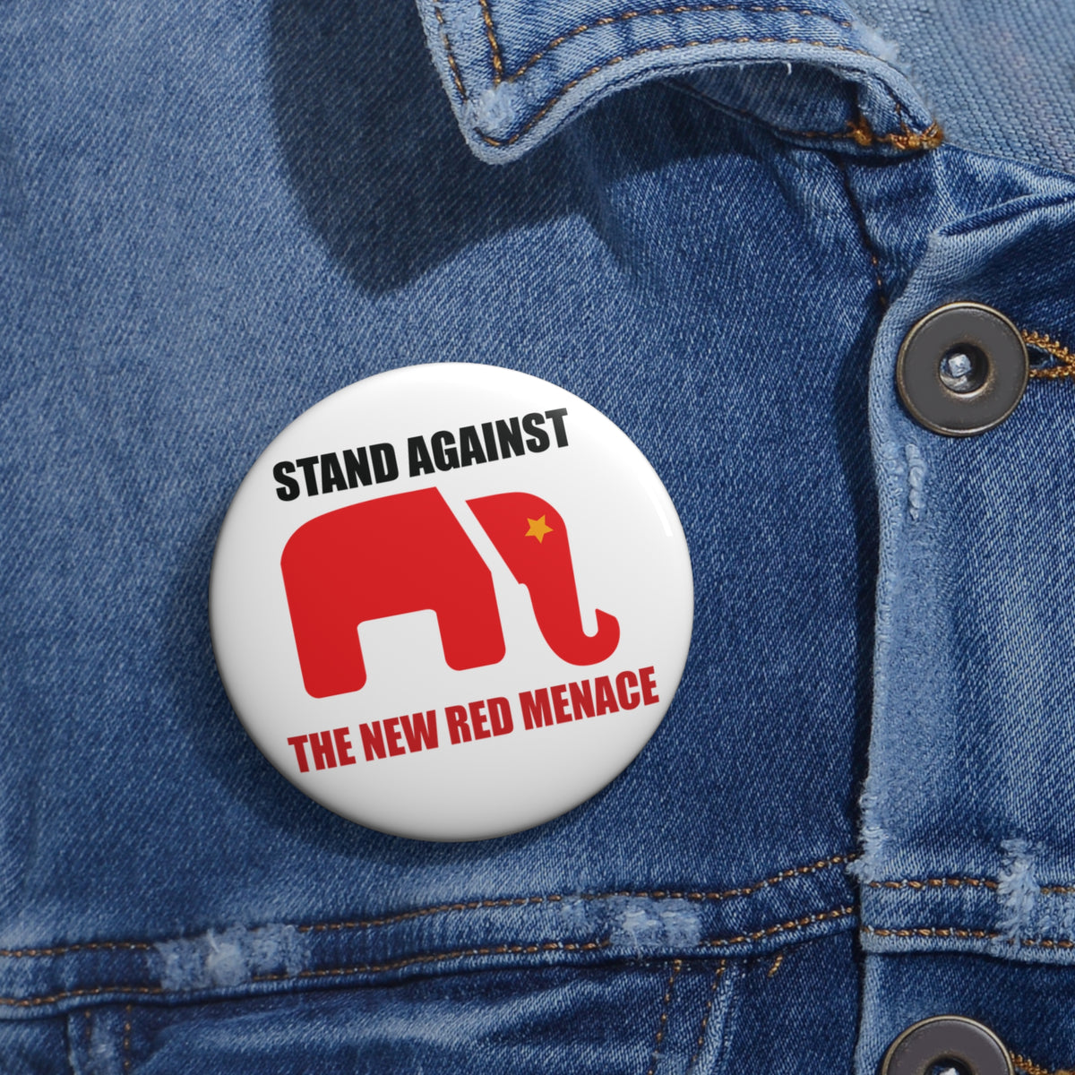 Political Pin Button - 'Stand Against The New Red Menace'